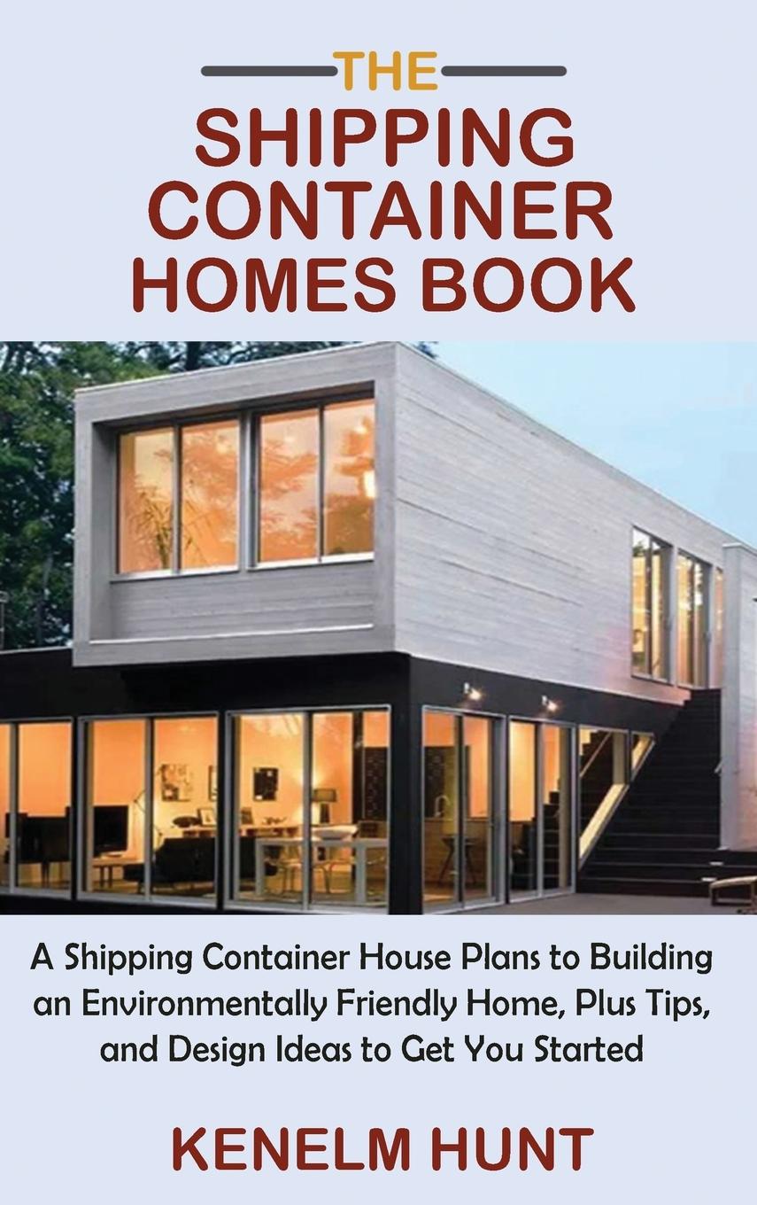 Könyv Shipping Container Homes Book 