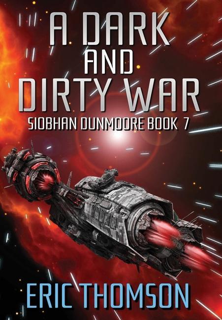 Libro Dark and Dirty War Eric Thomson