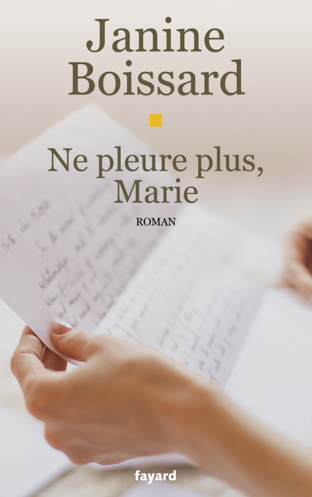 Knjiga Ne pleure plus, Marie Janine Boissard
