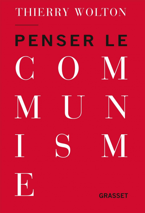 Book Penser le communisme Thierry Wolton