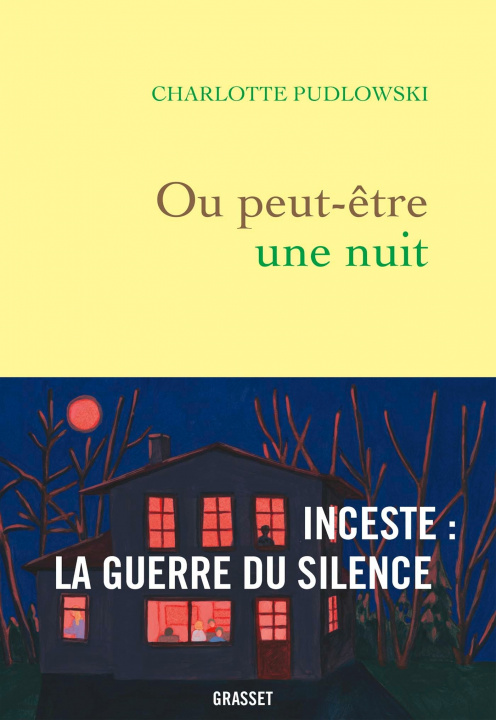 Knjiga Ou peut-etre une nuit Charlotte Pudlowski