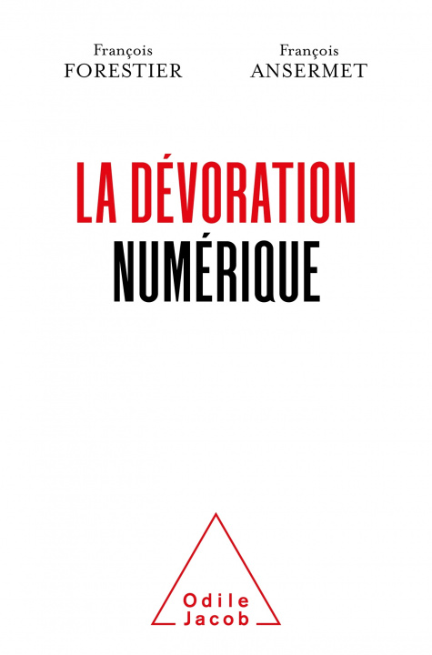 Livro La Dévoration numérique François Ansermet