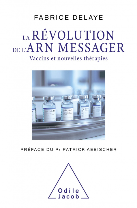 Book La Révolution de l'ARN messager Fabrice DELAYE