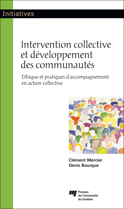 Book Intervention collective et développement des communautés Bourque