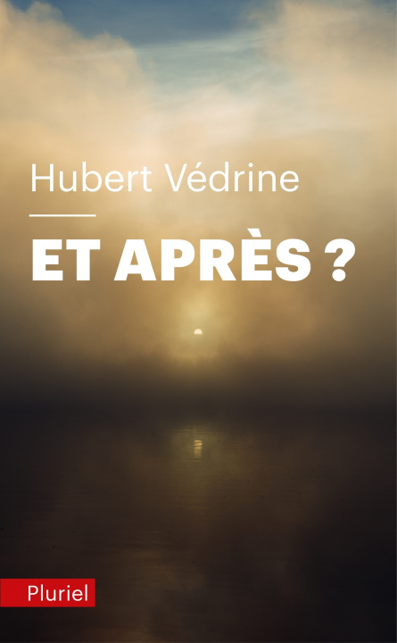 Knjiga Et après ? Hubert Védrine