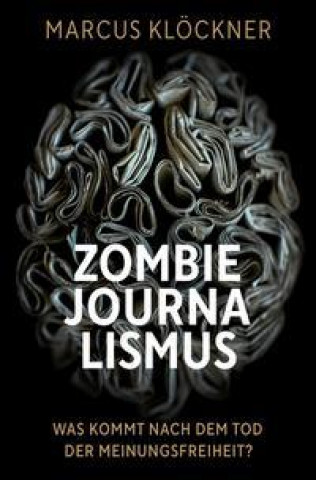 Kniha Zombie-Journalismus 