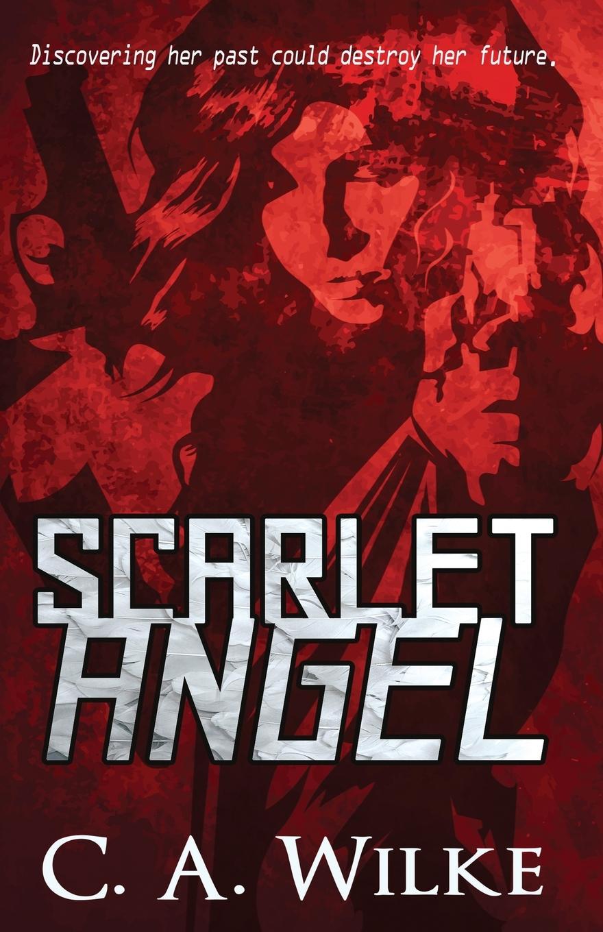 Book Scarlet Angel C. a. Wilke