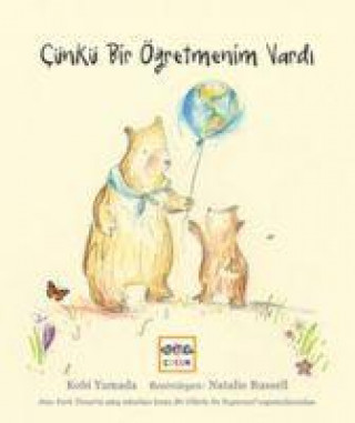 Knjiga Cünkü Bir Ögretmenim Vardi 