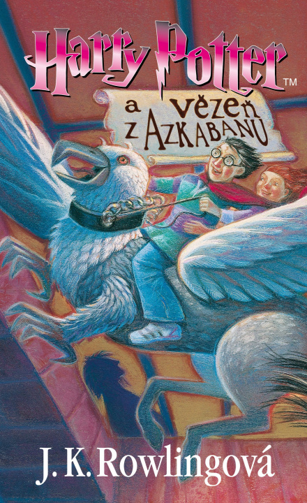 Kniha Harry Potter a vězeň z Azkabanu Joanne Rowling