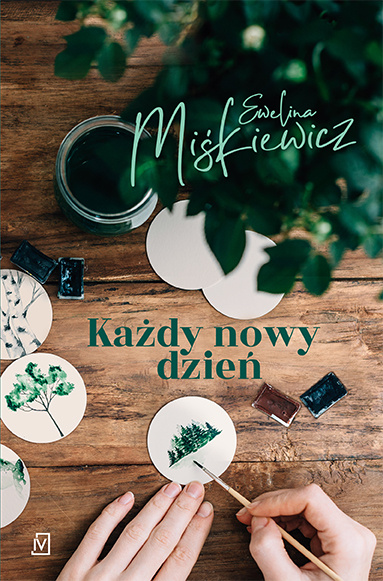 Kniha Każdy nowy dzień Ewelina Miśkiewicz