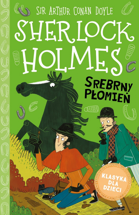 Knjiga Srebrny Płomień. Klasyka dla dzieci. Sherlock Holmes. Tom 16 Arthur Conan Doyle