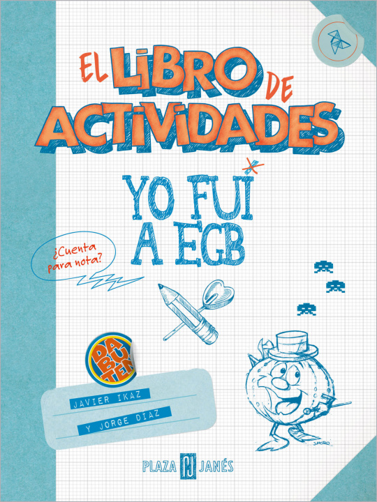 Knjiga YO FUI A EGB. EL LIBRO DE ACTIVIDADES DIAZ