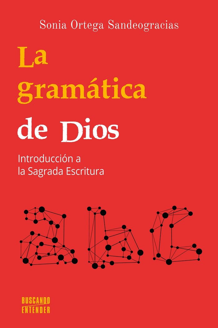 Knjiga GRAMATICA DE DIOS, LA ORTEGA SANDEOGRACIAS