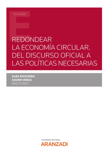 E-kniha Redondear la Economia Circular. Del discurso oficial a las politicas necesarias ALBA NOGUEIRA LOPEZ