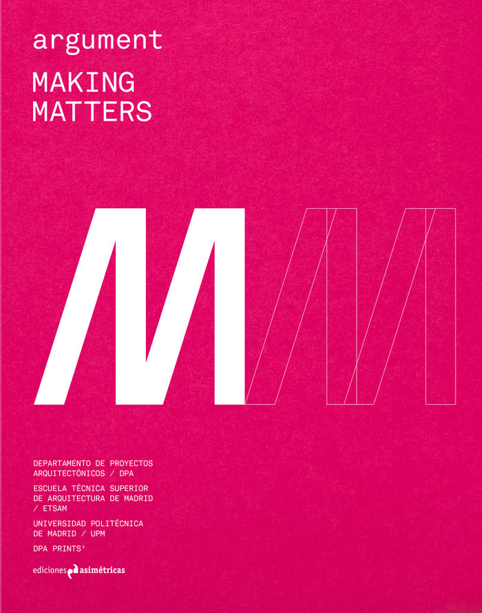 Knjiga ARGUMENT #3: MAKING MATTERS 