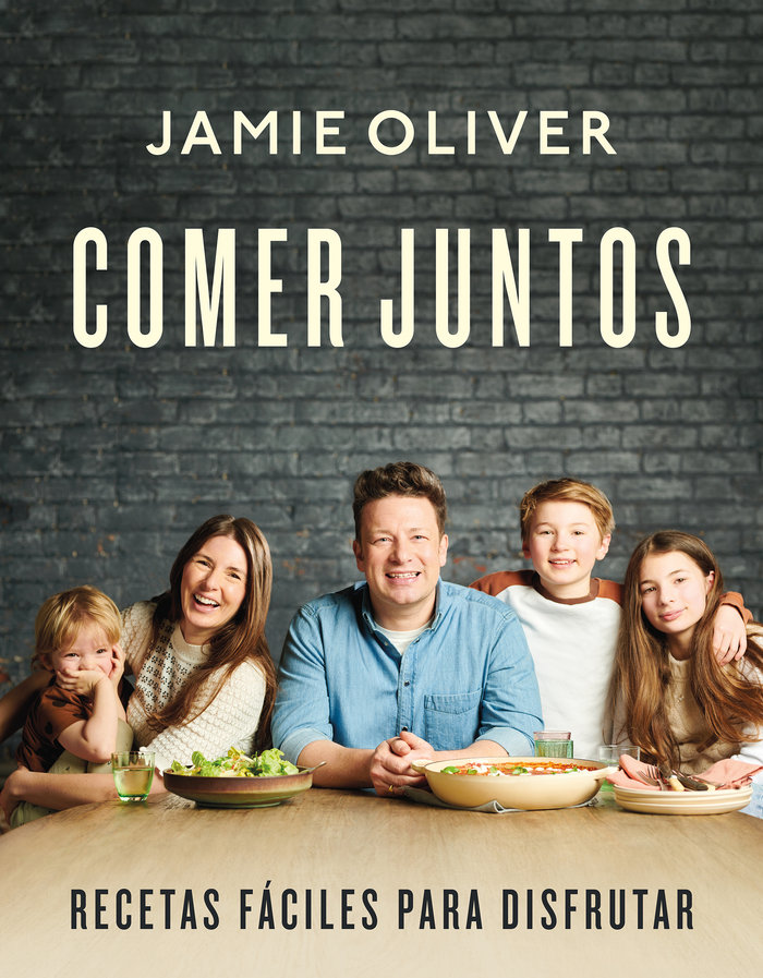 Kniha Comer juntos: Recetas faciles para disfrutar / Together: Meals To Share, Celebra te & Enjoy OLIVER