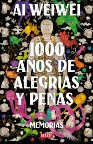 Kniha 1000 AÑOS DE ALEGRIAS Y PENAS WEIWEI