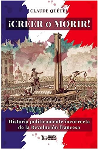 Книга CREER O MORIR CLAUDE QUETEL