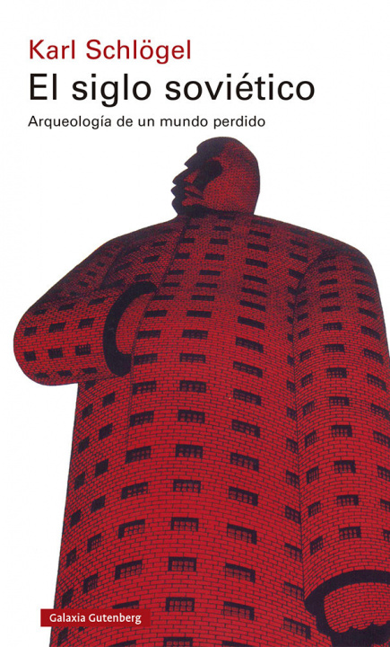 Kniha EL SIGLO SOVIETICO SCHLÖGEL