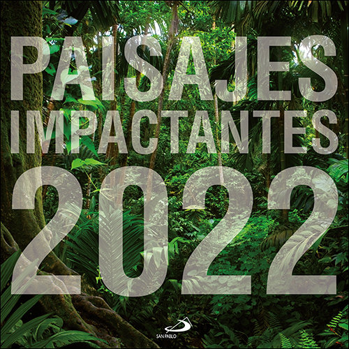 Könyv Calendario de pared Paisajes impactantes 2022 EQUIPO SAN PABLO