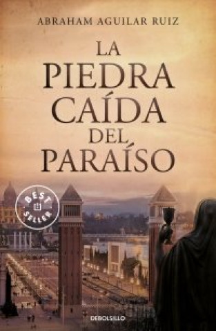 Kniha LA PIEDRA CAIDA DEL PARAISO AGUILAR RUIZ