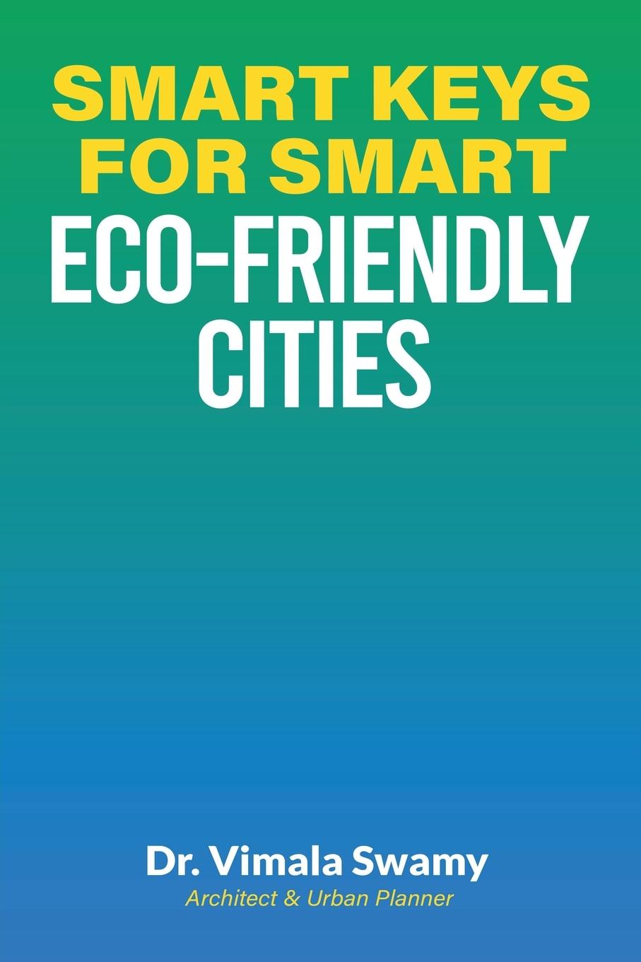 Libro Smart Keys for Smart Eco-friendly Cities Vimala Swamy