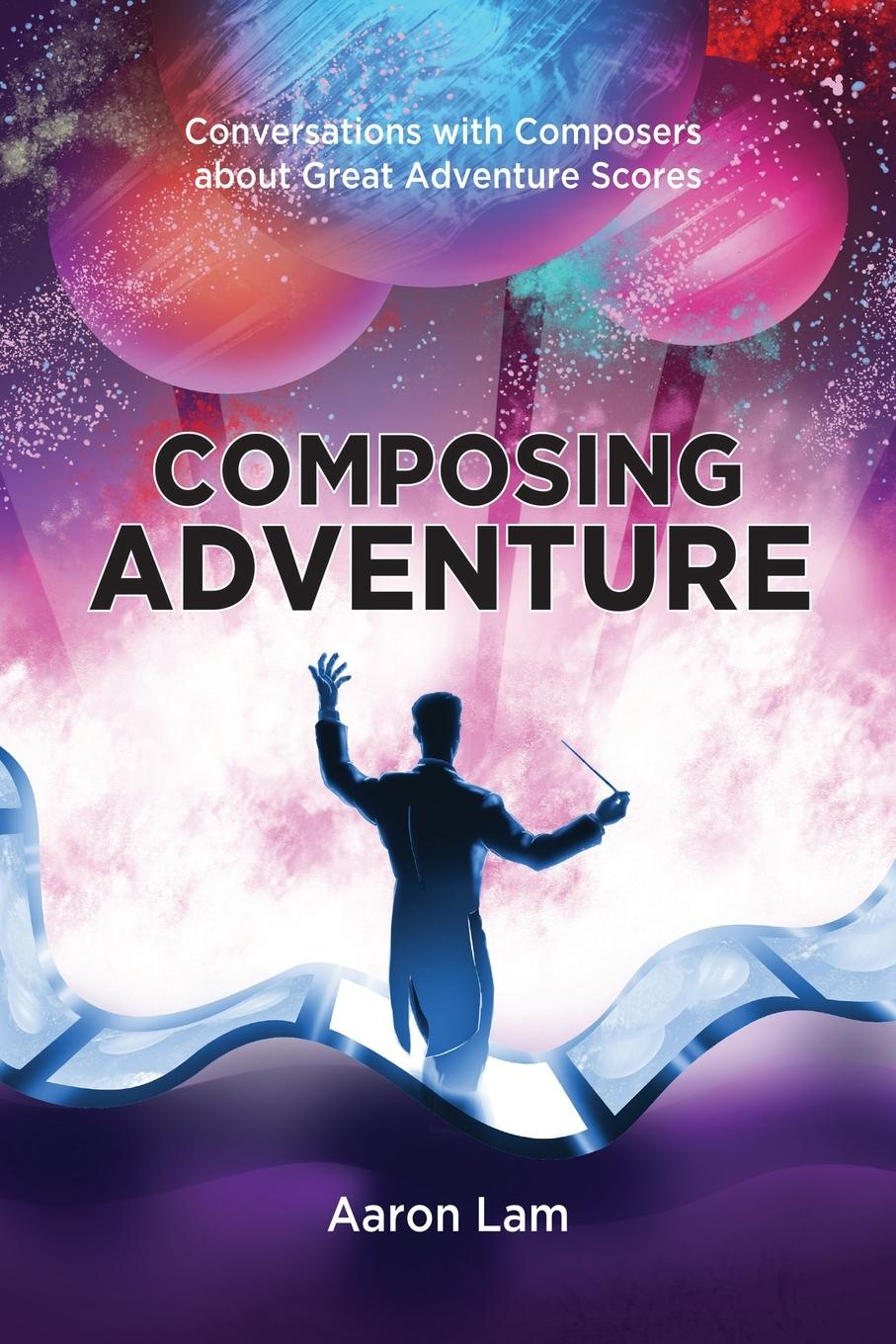 Knjiga Composing Adventure Aaron Lam