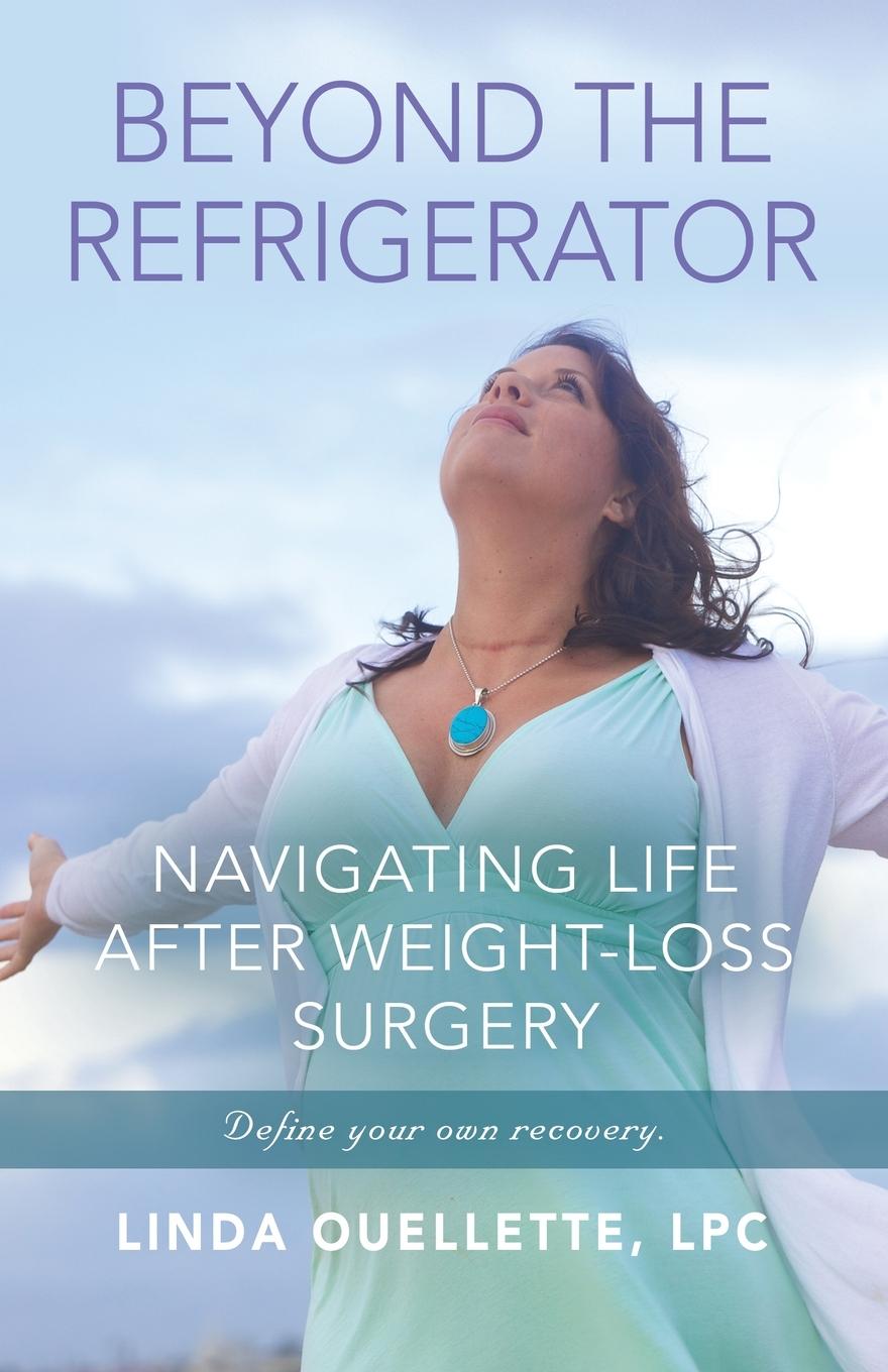 Knjiga Beyond the Refrigerator Linda Ouellette Lpc