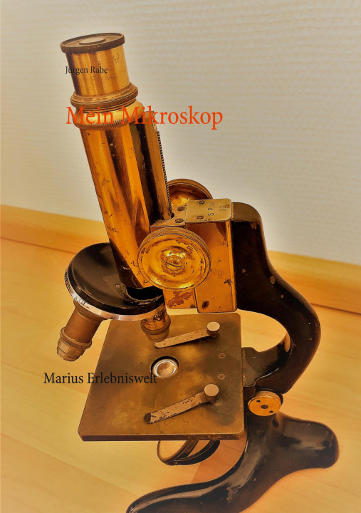 Könyv Mein Mikroskop 