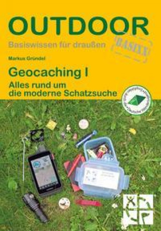 Knjiga Geocaching I Markus Gründel