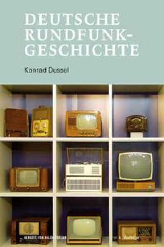 Libro Deutsche Rundfunkgeschichte Konrad Dussel
