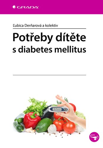 Kniha Potřeby dítěte s diabetes mellitus Ľubica Derňarová