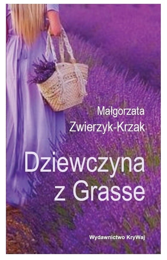 Książka Dziewczyna z Grasse Małgorzata Zwierzyk-Krzak