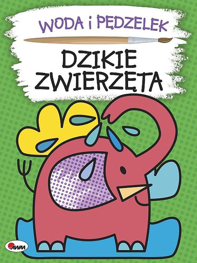 Könyv Dzikie zwierzęta. Woda i pędzelek Mirosława Kwiecińska