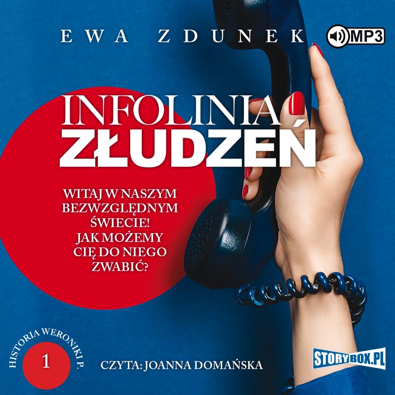 Könyv CD MP3 Infolinia złudzeń. Historia Weroniki P. Tom 1 Ewa Zdunek