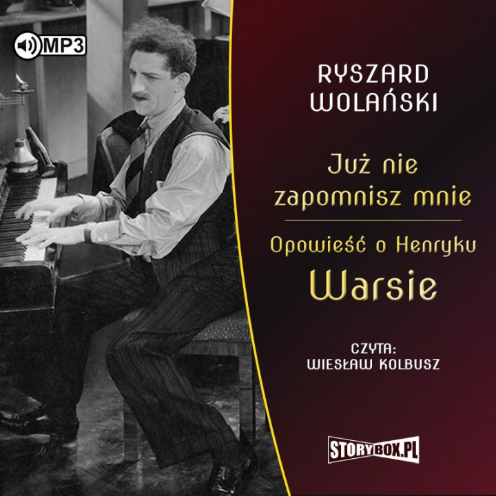 Kniha CD MP3 Już nie zapomnisz mnie. Opowieść o Henryku Warsie Ryszard Wolański