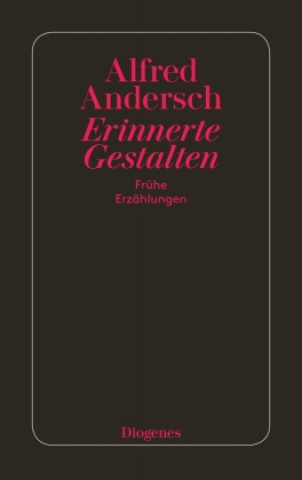 Kniha Erinnerte Gestalten Alfred Andersch