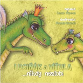 Könyv Luciňák a Víťula Lucie Čípová