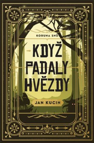 Book Když padaly hvězdy Jan Kucin