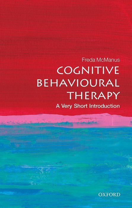 Książka Cognitive Behavioural Therapy: A Very Short Introduction Freda McManus