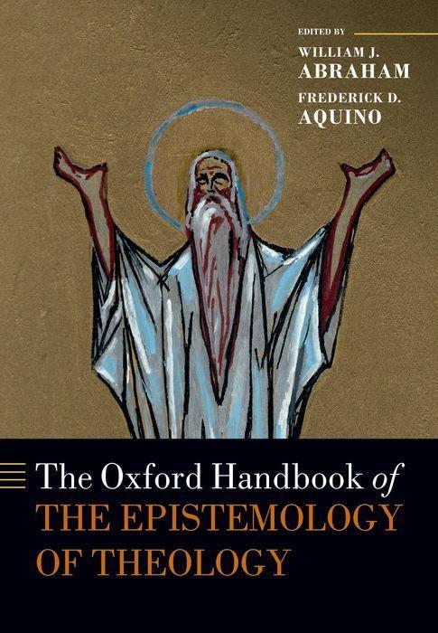 Carte Oxford Handbook of the Epistemology of Theology 