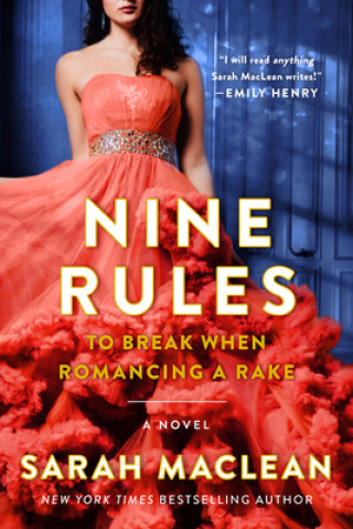 Книга Nine Rules to Break When Romancing a Rake 