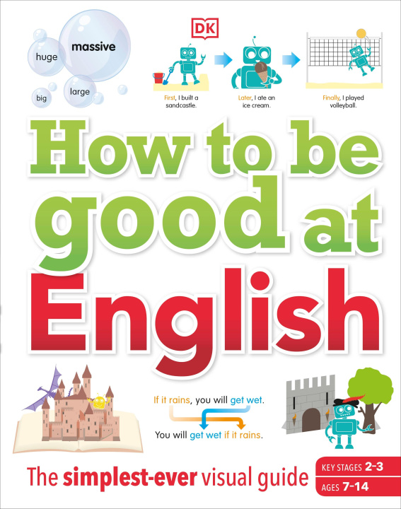 Book How to be Good at English, Ages 7-14 (Key Stages 2-3) DK