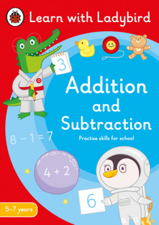 Buch Addition and Subtraction: A Learn with Ladybird Activity Book 5-7 years LADYBIRD