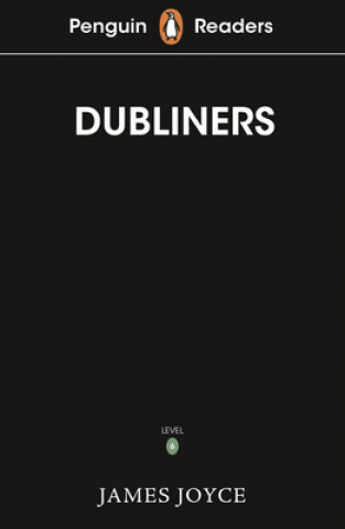 Könyv Penguin Readers Level 6: Dubliners (ELT Graded Reader) James Joyce