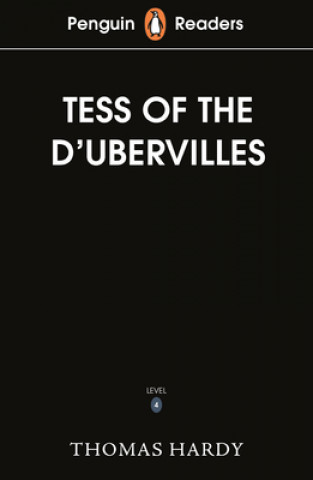 Kniha Penguin Readers Level 6: Tess of the D'Urbervilles (ELT Graded Reader) Thomas Hardy