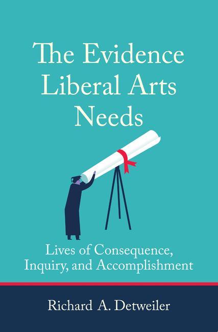 Knjiga Evidence Liberal Arts Needs Richard A. Detweiler