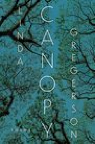 Knjiga Canopy Gregerson