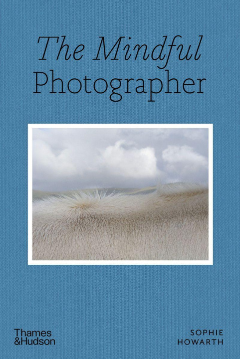 Kniha Mindful Photographer 