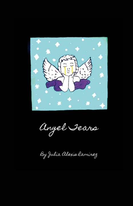 Knjiga Angel Tears Julia Ramirez